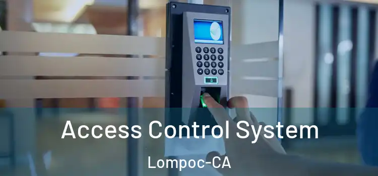  Access Control System Lompoc-CA