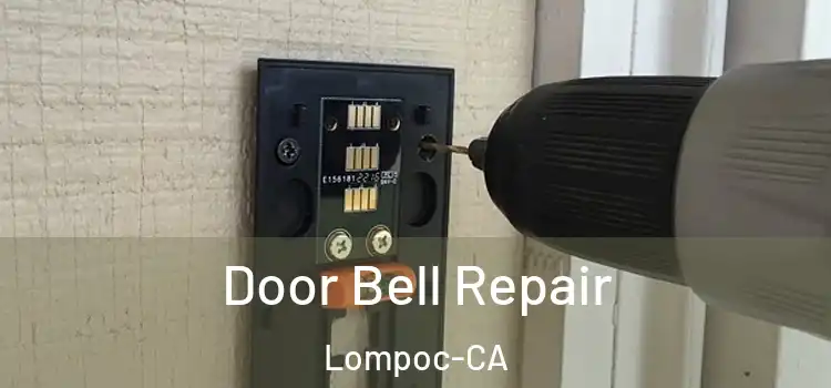  Door Bell Repair Lompoc-CA