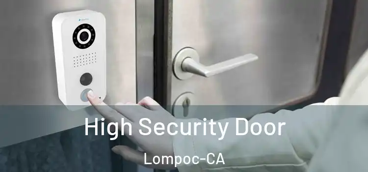  High Security Door Lompoc-CA